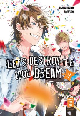 Let's destroy the Idol Dream 02, Marumero Tanaka