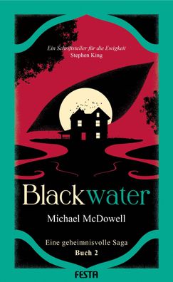 Blackwater - Eine geheimnisvolle Saga - Buch 2, Michael Mcdowell