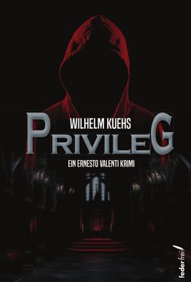 Privileg, Wilhelm Kuehs