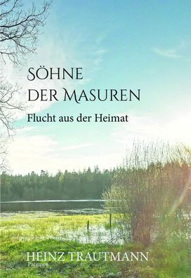 S?hne der Masuren, Heinz Trautmann