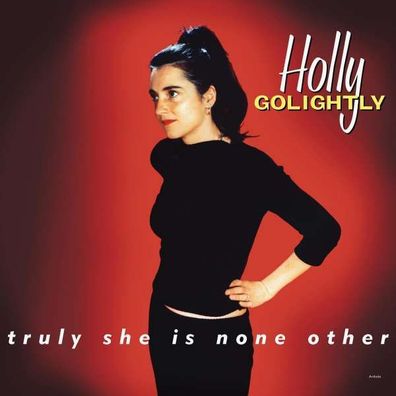 Holly Golightly: Truly She Is None Other (180g) - DamagedGoods 00062874 - (LP / T)