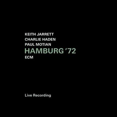 Keith Jarrett: Hamburg '72 - ECM Record 4704256 - (Jazz / CD)