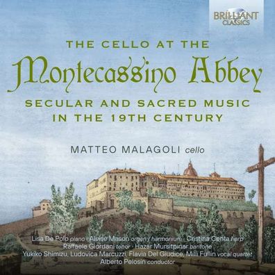 Valentino Bertoja (1757-1820) - Matteo Malagoli - The Cello At The Montecassino Abbe
