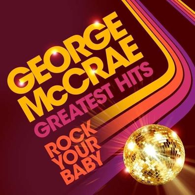 George McCrae: Rock Your Baby: Greatest Hits - zyx ZYX 56045-2 - (CD / Titel: A-G)