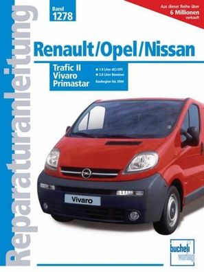 Renault Trafic II / Opel Vivaro / Nissan Primastar Baubeginn bis 2004..,