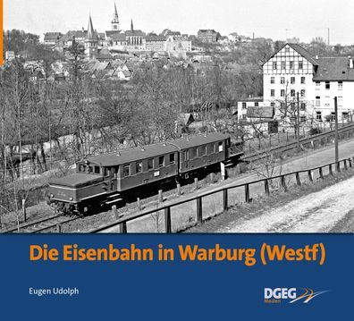 Die Eisenbahn in Warburg, Eugen Udolph
