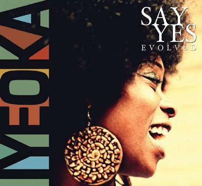 Iyeoka: Say Yes (Evolved) - Undergroun 1078123USN - (CD / S)