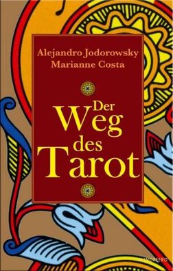 Der Weg des Tarot, Alejandro Jodorowsky