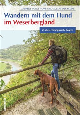Wandern mit dem Hund im Weserbergland, Gabriele Voigt-Papke