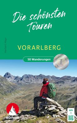 Vorarlberg - Die sch?nsten Touren, Herbert Mayr