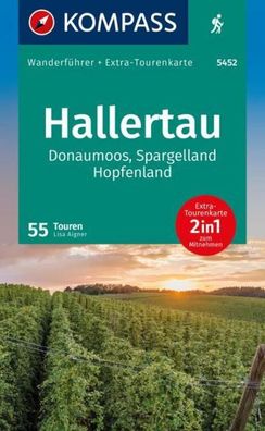 Kompass Wanderf?hrer Hallertau, Donaumoos, Spargelland, Hopfenland, 55 Tour ...