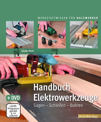 Handbuch Elektrowerkzeuge, Guido Henn