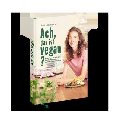 Ach, das ist vegan?, Maya Leinenbach