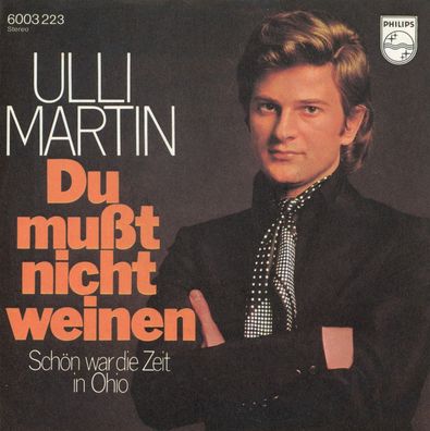 7" Cover Ulli Martin - Du mußt nicht Weinen