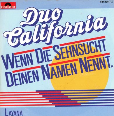 7" Duo California - Wenn die Sehnsucht Deinen Namen nennt