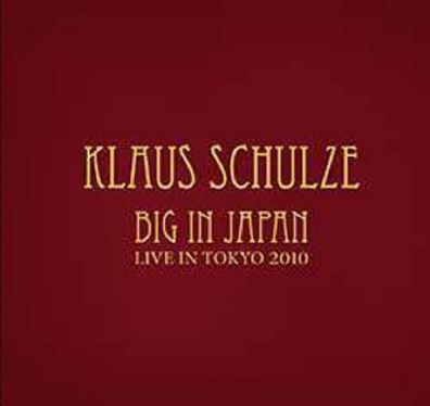 Klaus Schulze - Big In Japan (Live In Tokyo 2010) (2 CDs + DVD) - - (CD / B)