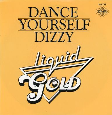 7" Liquid Gold - Dance Yourself Dizzy