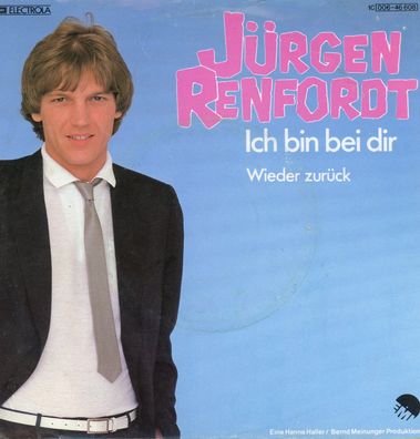 7" Jürgen Renfordt - Ich bin bei Dir