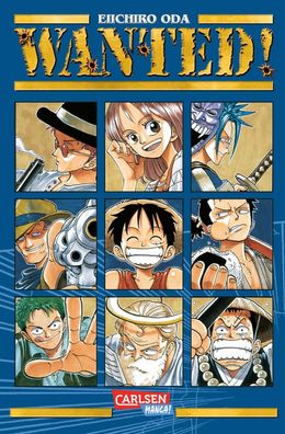 Wanted! (Neuausgabe) Der Ursprung von One Piece! Eiichiro Oda One