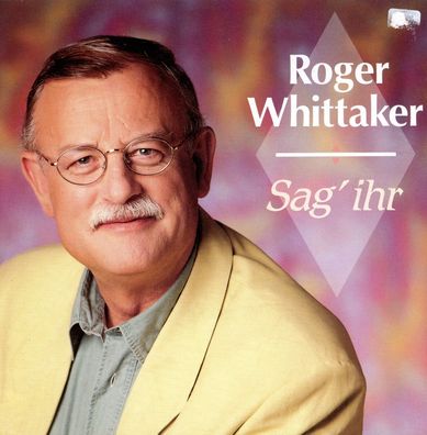 7" Cover Roger Whittaker - Sag ihr