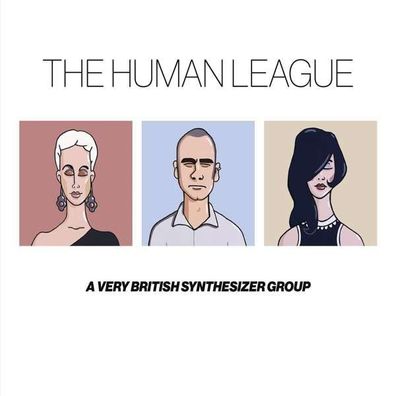 The Human League: A Very British Synthesizer Group (Anthology) - Virgin 5702586 - ...
