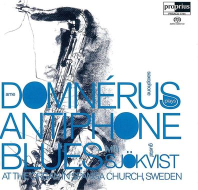 Arne Domnerus (1924-2008): Antiphone Blues - - (Jazz / SACD)
