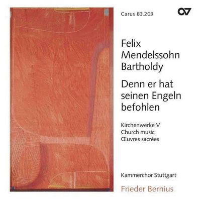 Felix Mendelssohn Bartholdy (1809-1847): Geistliche Chorwerke Vol.5 - Carus 40093508