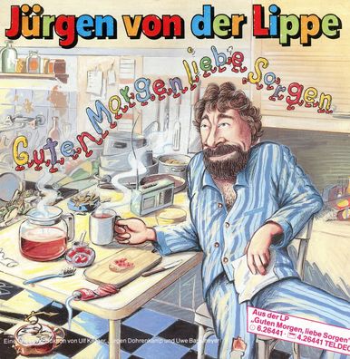 7" Cover Jürgen von der Lippe - Guten Morgen liebe Sorgen
