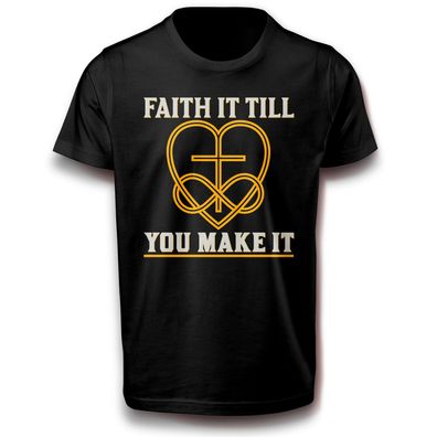 Unendlichkeit Glaube es bis du es schaffst Herz Kreuz Jesu Christus Religion T-Shirt