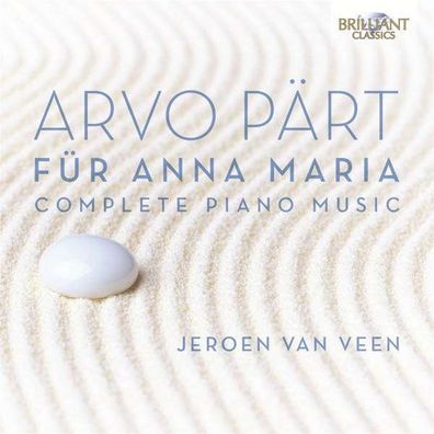 Arvo Pärt: Für Anna Maria - Sämtliche Klavierwerke - Brilliant 1095053BRC - (Musik...