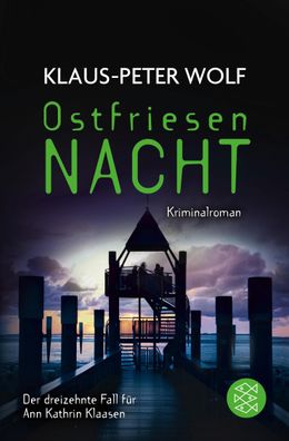 Ostfriesennacht Kriminalroman Klaus-Peter Wolf Ann Kathrin Klaasen