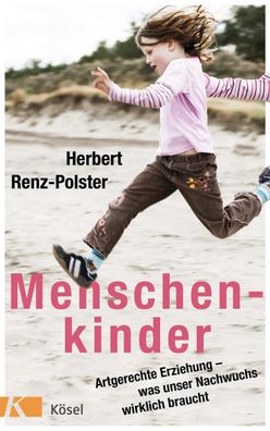 Menschenkinder, Herbert Renz-Polster