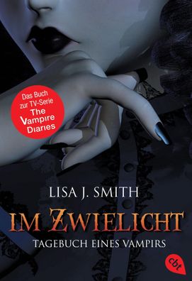 Tagebuch eines Vampirs 01. Im Zwielicht, Lisa J. Smith