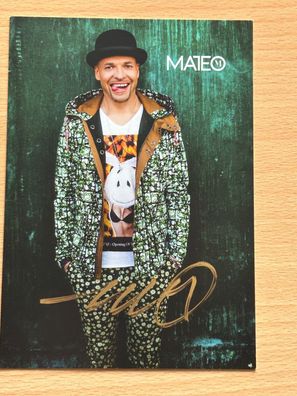 Mateo Autogrammkarte original signiert #S4648
