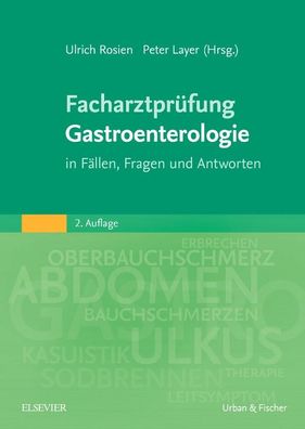 Facharztpr?fung Gastroenterologie, Ulrich Rosien