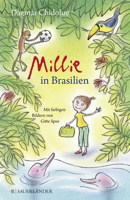 Millie in Brasilien, Dagmar Chidolue