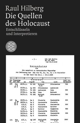 Die Quellen des Holocaust, Raul Hilberg