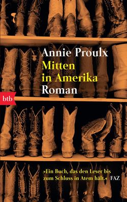 Mitten in Amerika, Annie Proulx