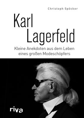 Karl Lagerfeld, Christoph Sp?cker