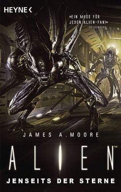 Alien - Jenseits der Sterne, James A. Moore