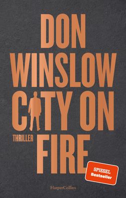 City on Fire Thriller Don Winslow Die City on Fire-Saga / The Dann