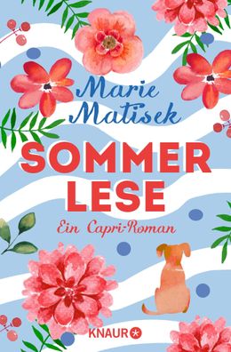 Sommerlese Ein Capri-Roman Marie Matisek Die Capri-Reihe
