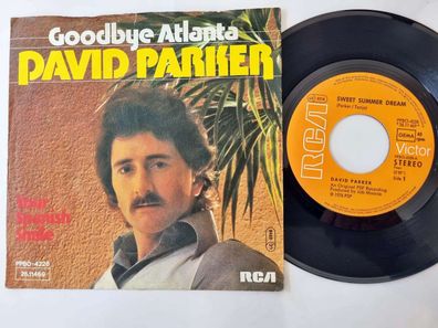 David Parker - Goodbye Atlanta 7'' Vinyl Germany Mispress