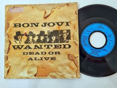 Bon Jovi - Wanted dead or alive 7'' Vinyl Germany