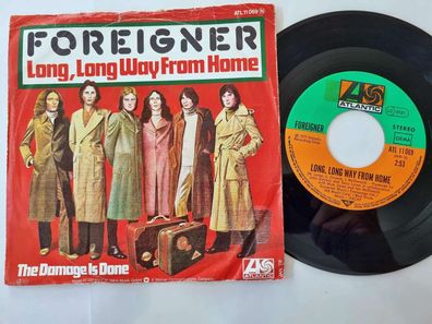 Foreigner - Long, long way from home 7'' Vinyl Germany