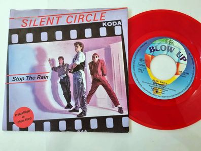 Silent Circle - Stop the rain 7'' Vinyl Germany RED VINYL