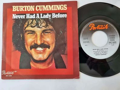Burton Cummings - Never had a lady before 7'' Vinyl Germany
