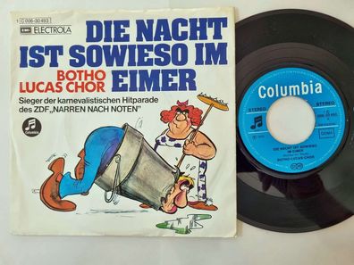 Botho Lucas Chor - Die Nacht ist sowieso im Eimer 7'' Vinyl Germany