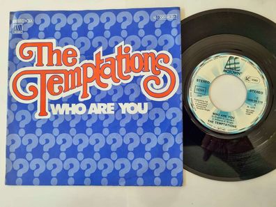 The Temptations - Who are you 7'' Vinyl Germany