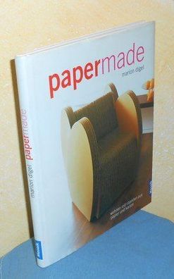Papermade : Wohnen mit Papier und Karton